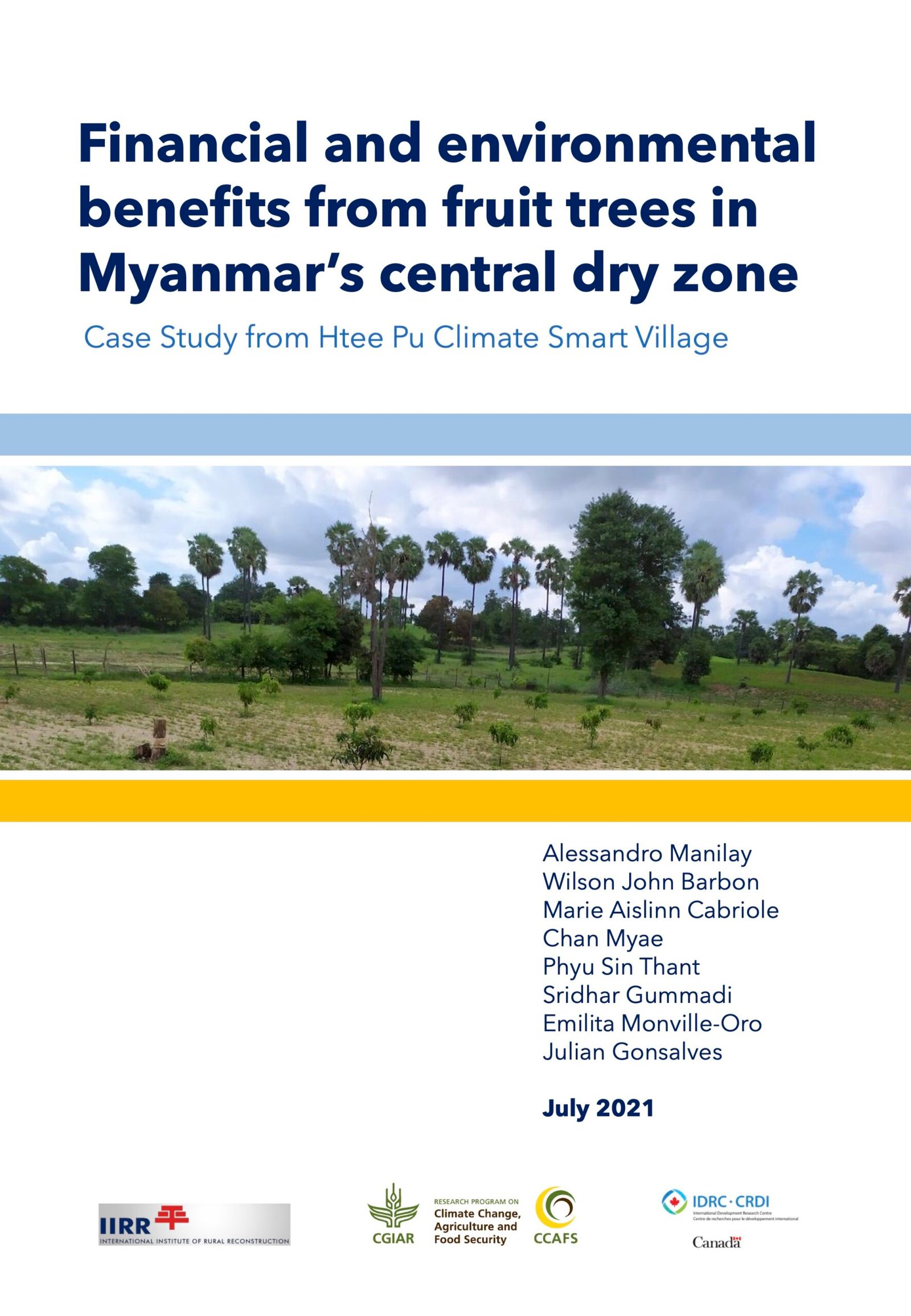 Date_ 2021-07 - FINANCIAL AND ENVIRONMENTAL BENEFITS FROM FRUIT TREES IN MYANMAR’S CENTRAL DRY ZONE_ CASE STUDY FROM HTEE PU CLIMATE-SMART VILLAGE