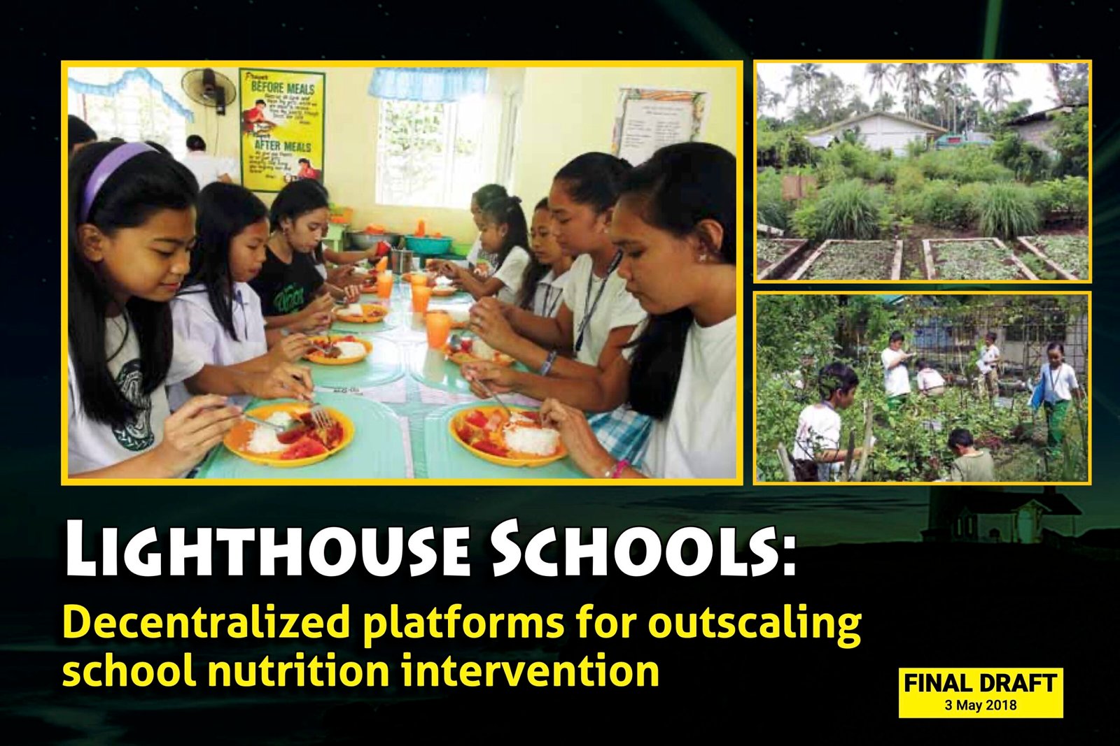 Date_2018-05-03 - LIGHTHOUSE SCHOOLS_ DECENTRALIZED PLATFORMS FOR OUTSCALING SCHOOL NUTRITION INTERVENTION